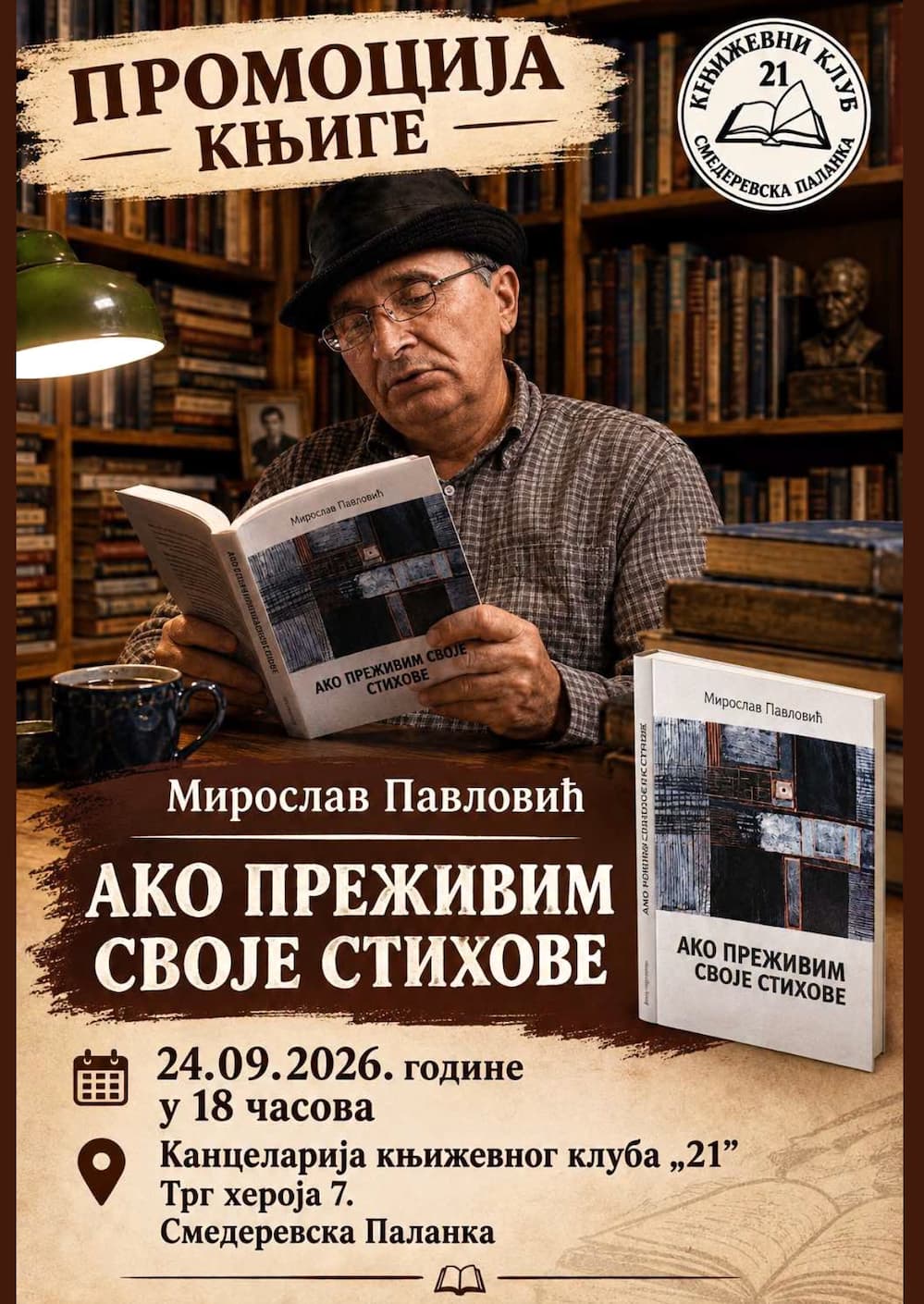 Fotografija uz vijest: Veče poezije u Književnom klubu „21“: Miroslav Pavlović predstavlja zbirku „Ako preživim svoje stihove“